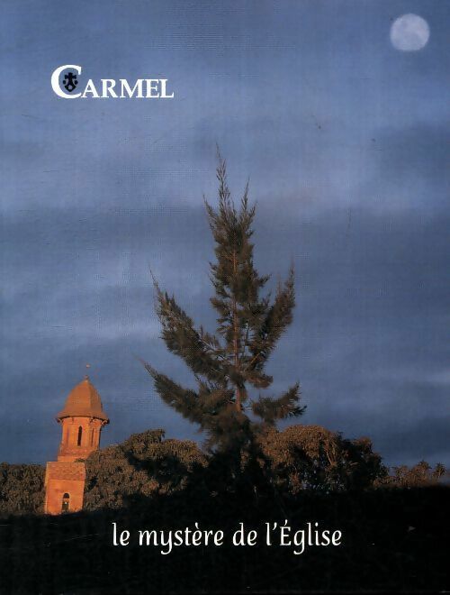 Livrenpoche : Carmel le mystère de l'église - Collectif - Livre