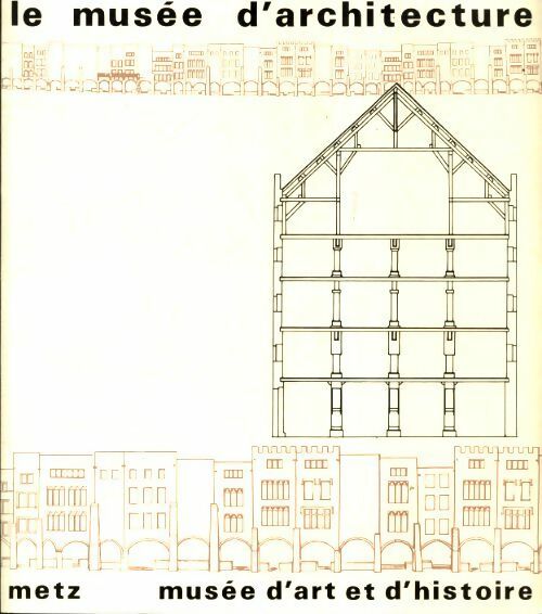 Livrenpoche : Le musée d'architecture - Collectif - Livre