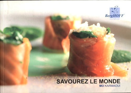 Livrenpoche : Savourez le monde - Mo Karmaoui - Livre