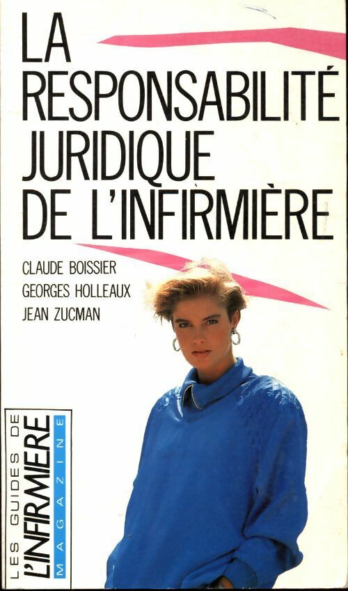 Livrenpoche : La responsabilité juridique de l'infirmière - Collectif - Livre