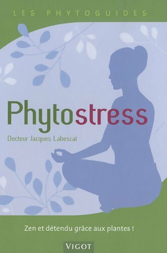 Livrenpoche : Phytostress - Jacques Labescat - Livre