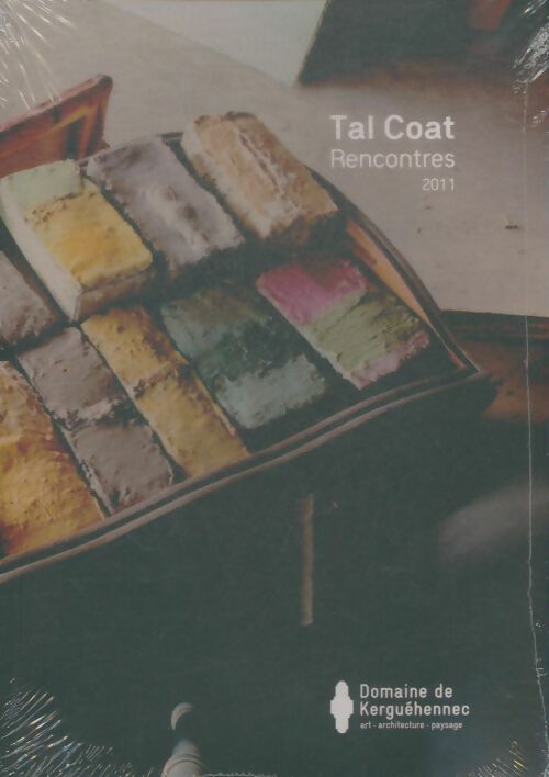 Livrenpoche : Tal Coat rencontres 2011 - Collectif - Livre