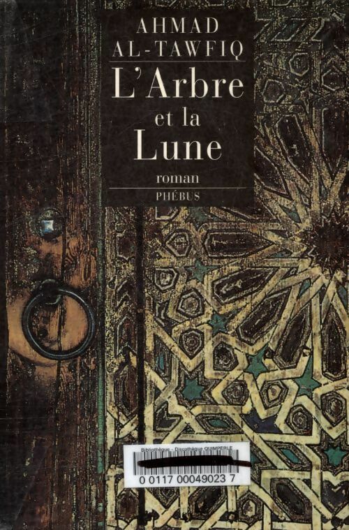 Livrenpoche : L'arbre et la lune - Ahmad Al-Tawfiq - Livre