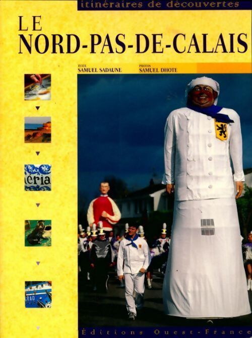Livrenpoche : Le Nord-Pas-de-Calais - Samuel Sadaune - Livre