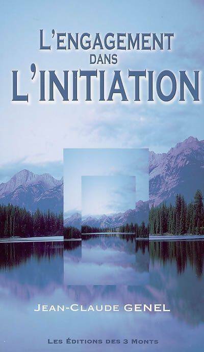 Livrenpoche : Engagement dans l'initiation - Jean-Claude Genel - Livre
