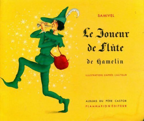 Livrenpoche : Le joueur de flûte de Hamelin - Samivel - Livre