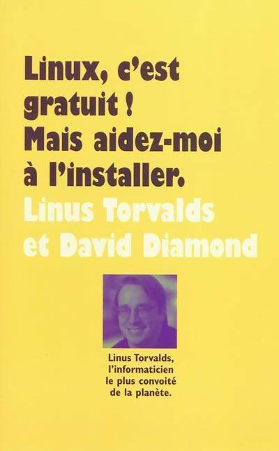 Livrenpoche : Linux c'est gratuit ! - Linus Torvalds, David Diamond - Livre