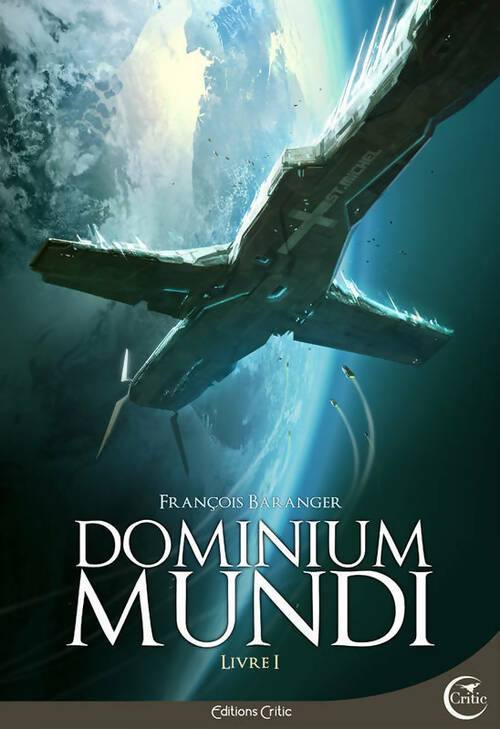 Livrenpoche : Dominium mundi Tome I - François Baranger - Livre