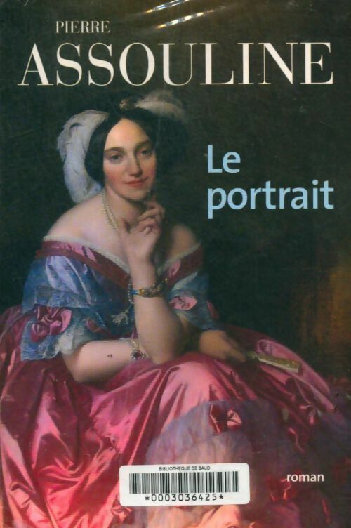 Livrenpoche : Le portrait - Pierre Assouline - Livre