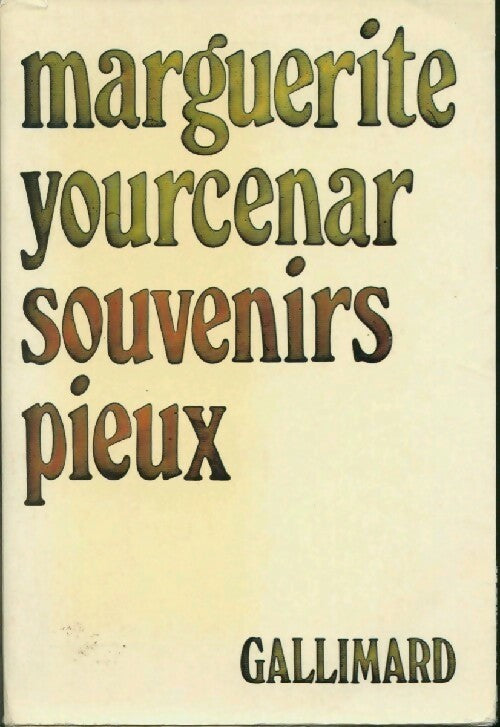 Livrenpoche : Souvenirs pieux - Marguerite Yourcenar - Livre