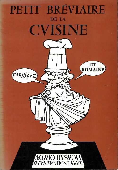 Livrenpoche : Petit bréviaire de la cuisine étrusque et romaine - Mario Ruspoli - Livre