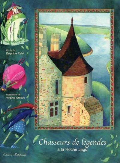 Livrenpoche : Chasseurs de légendes à la Roche Jagu - Delphine Ratel - Livre