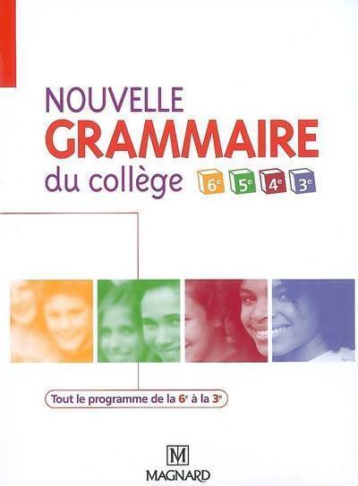 Livrenpoche : Nouvelle grammaire du collège de la 6e à la 3e - Céline Denoyer - Livre