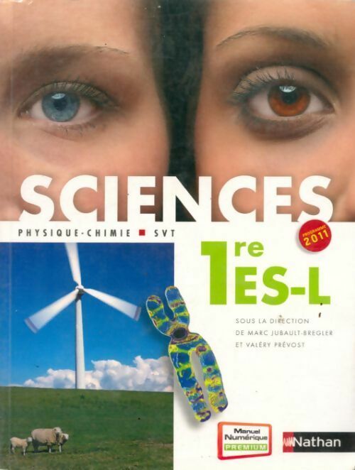 Livrenpoche : Sciences 1ères ES-L : Physique-chimie, SVT - Jean-Charles Jubault - Livre
