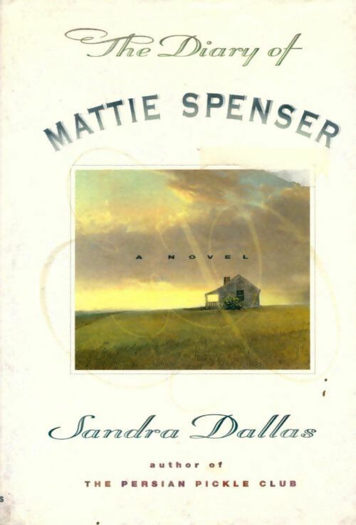 Livrenpoche : The diary of Mattie Spenser - Sandra Dallas - Livre