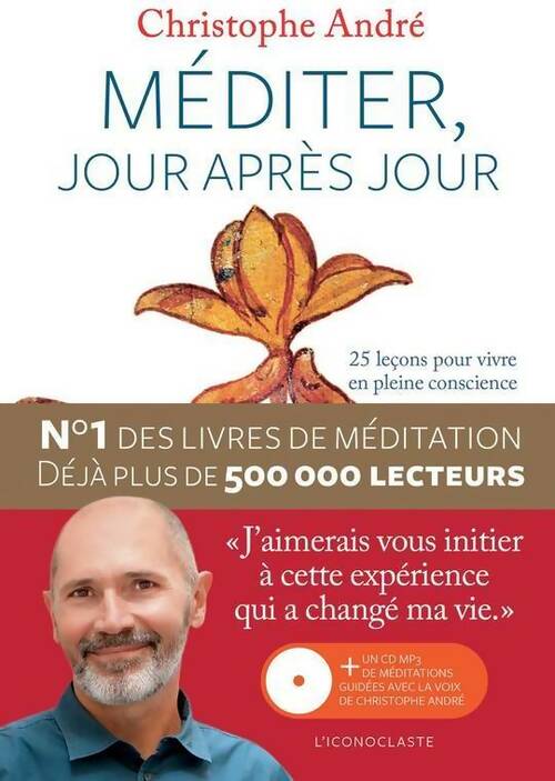 Livrenpoche : Méditer, jour après jour - Christophe André - Livre
