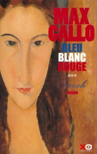 Livrenpoche : Bleu, Blanc, Rouge Tome III : Sarah - Max Gallo - Livre
