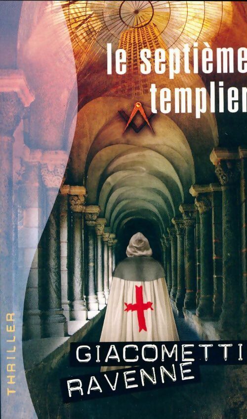 Livrenpoche : Le septième templier - Eric Giacometti - Livre