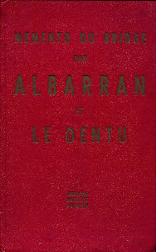 Livrenpoche : Mémento du bridge - Le Dentu - Livre