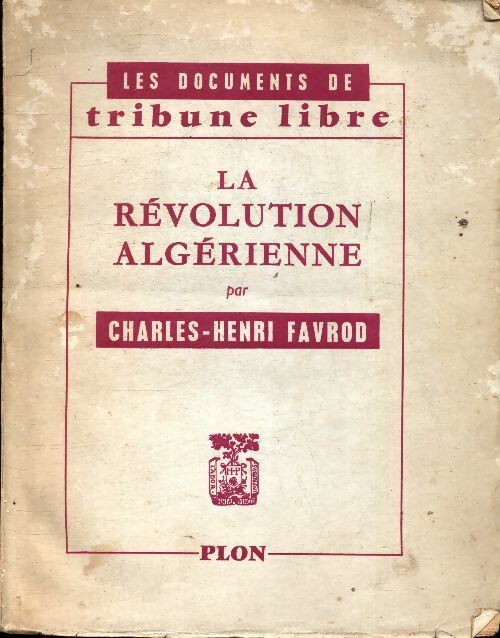 Livrenpoche : La révolution algérienne - Charles-Henri Favrod - Livre