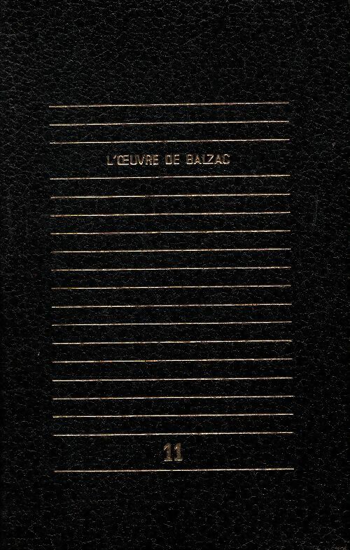 Livrenpoche : L'oeuvre de Balzac Tome XI - Honoré De Balzac - Livre