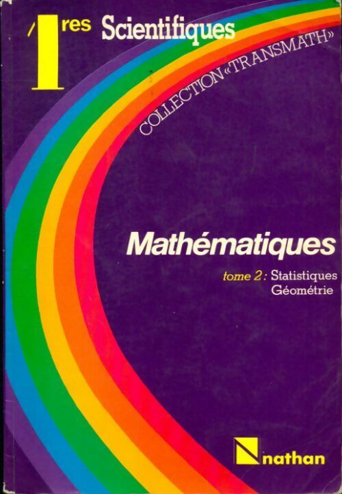 Livrenpoche : Mathématiques Tome II : Géométrie statistiques 1ère S - Collectif - Livre