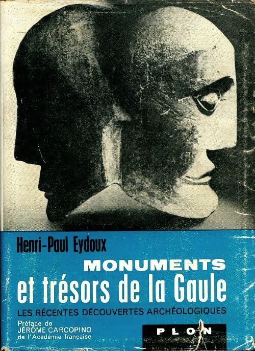Livrenpoche : Monuments et trésors de la Gaule - Henri-Paul Eydoux - Livre