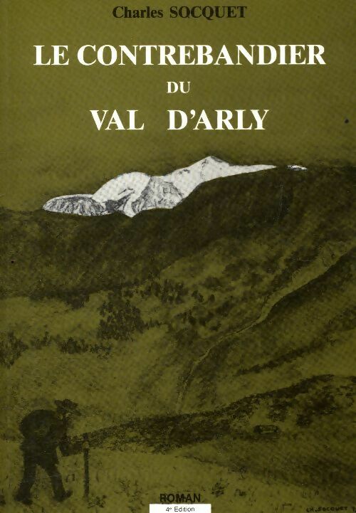 Livrenpoche : Le contrebandier du Val d'Arly - Charles Socquet - Livre