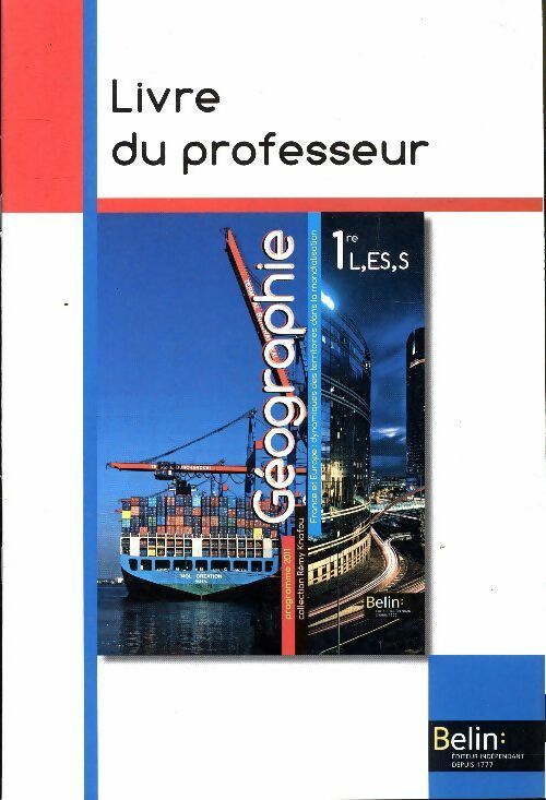 Livrenpoche : Géographie 1ère L, ES, S livre du professeur - Collectif - Livre