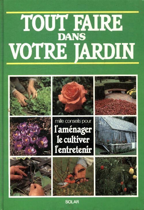 Livrenpoche : Tout faire dans votre jardin - Stefan Buczacki - Livre