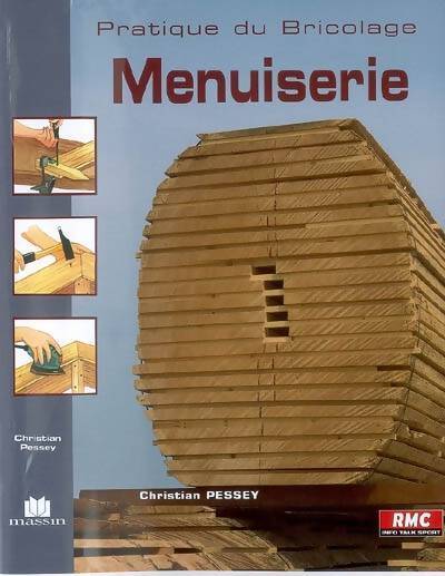 Livrenpoche : Menuiserie - Christian Pessey - Livre