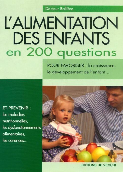 Livrenpoche : L'alimentation des enfants en 200 questions - Anne-Marie Ballière - Livre