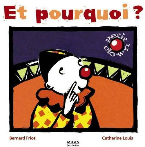 Livrenpoche : Et pourquoi ? - Bernard Friot - Livre