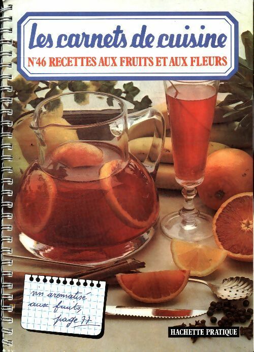 Livrenpoche : Recettes aux fruits et aux fleurs - Élisabeth Scotto - Livre