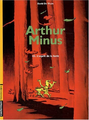 Livrenpoche : Arthur Minus Tome III : Esprit - David De Thuin - Livre
