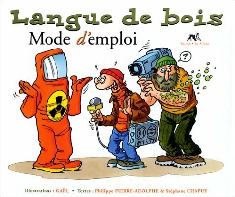 Livrenpoche : La langue de bois, mode d'emploi - Stéphane Chapuy - Livre