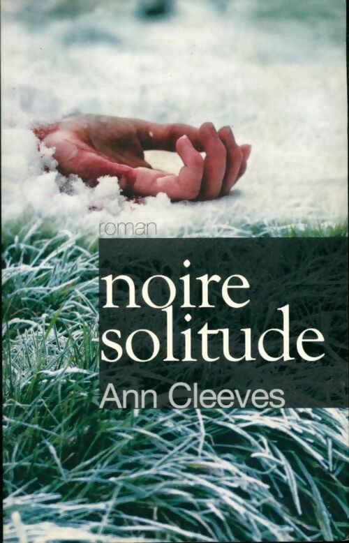 Livrenpoche : Noire solitude - Ann Cleeves - Livre