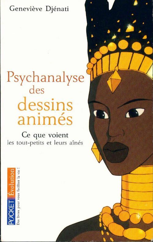 Livrenpoche : Psychanalyse des dessins animés - Geneviève Djenati - Livre