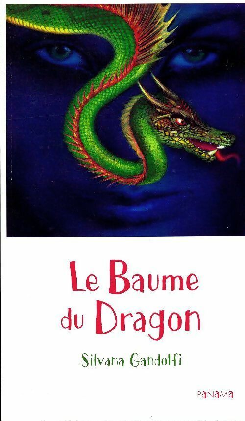 Livrenpoche : Le baume du dragon - Silvana Gandolfi - Livre
