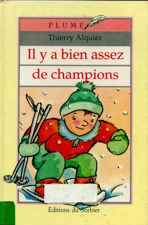 Livrenpoche : Il y a bien assez de champions - Thierry Alquier - Livre
