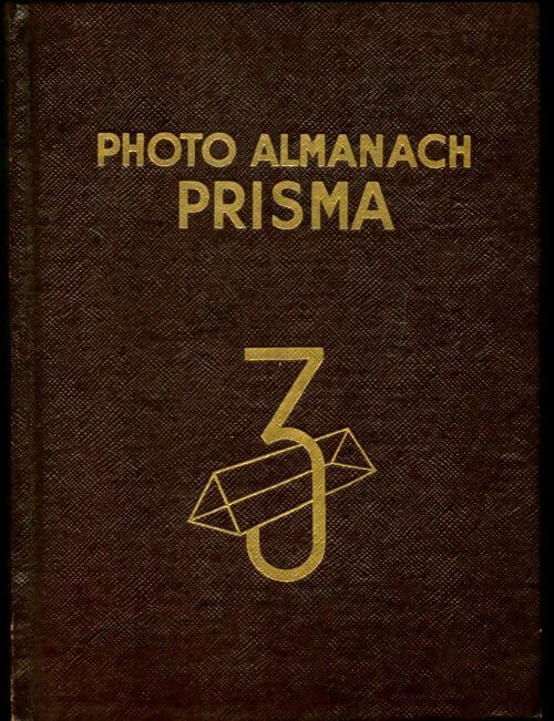 Livrenpoche : Photo almanach Prisma n°3 - Collectif - Livre