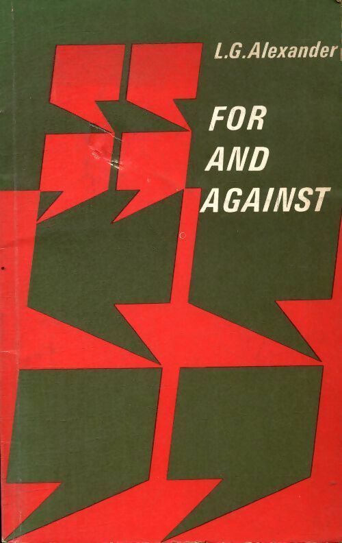 Livrenpoche : For and against - L.G. Alexander - Livre
