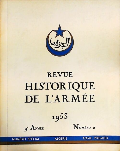 Livrenpoche : Revue historique de l'armée 1953 n°2 Tome premier - Collectif - Livre