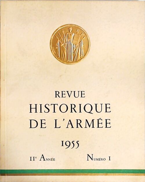 Livrenpoche : Revue historique de l'armée 1955 n°1 - Collectif - Livre
