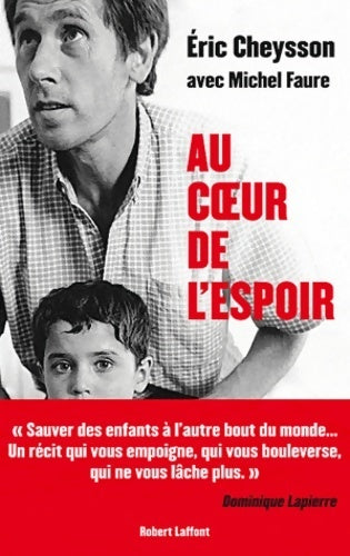 Livrenpoche : Au coeur de l'espoir - Éric Cheysson - Livre