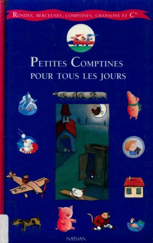 Livrenpoche : Petites comptines pour tous les jours. Rondes, berceuses, comptines, chansons et cie - Sylvie Albert - Livre