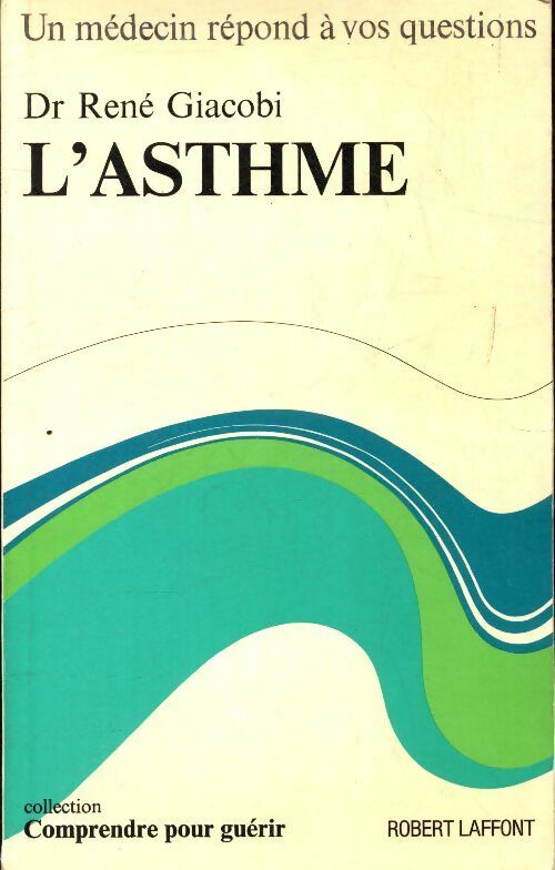 Livrenpoche : L'asthme - René Giacobi - Livre