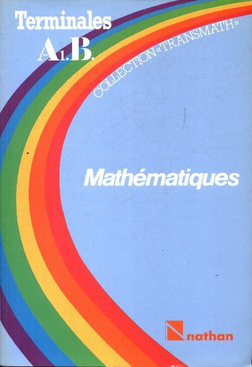Livrenpoche : Mathématiques Terminales A1, B - Collectif - Livre