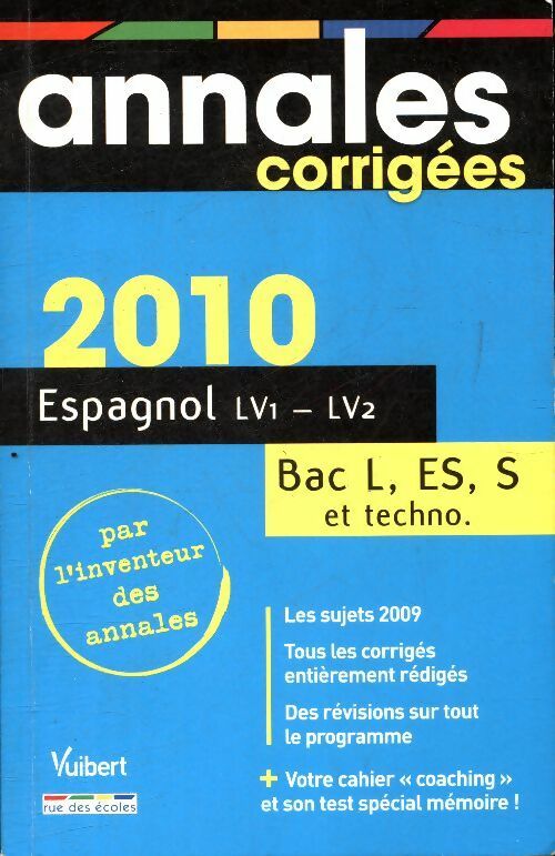 Livrenpoche : Espagnol LV1 LV2 Bac séries L, ES, S et techno 2010 - Mireille Dautrey-Aubry - Livre