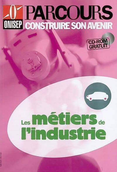 Livrenpoche : Les métiers de l'industrie - Collectif - Livre